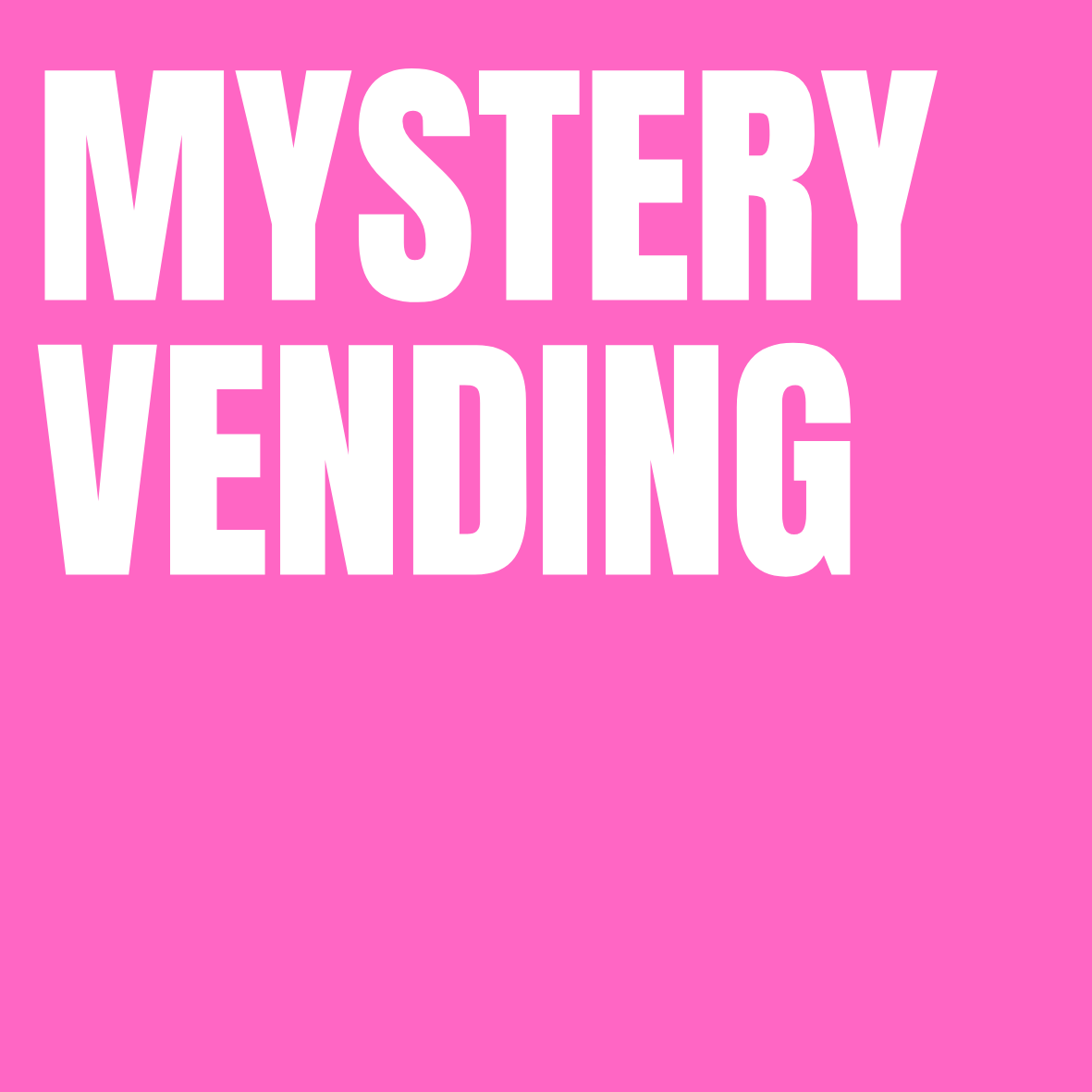 Mystery Vending